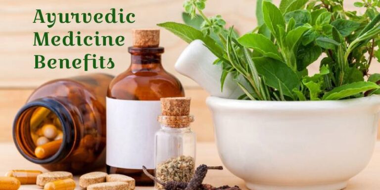 Ayurvedic Medicine Benefits: Time-Tested Wisdom