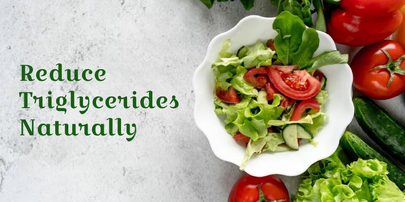 Reduce Triglycerides Naturally: Ayurvedic Treatment Options