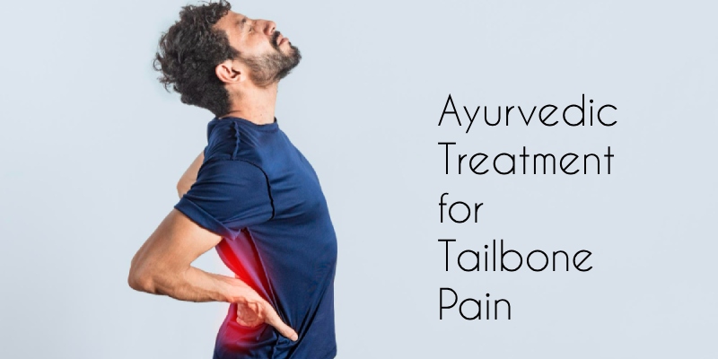 Ayurvedic Treatment for Tailbone Pain: Soothe Naturally