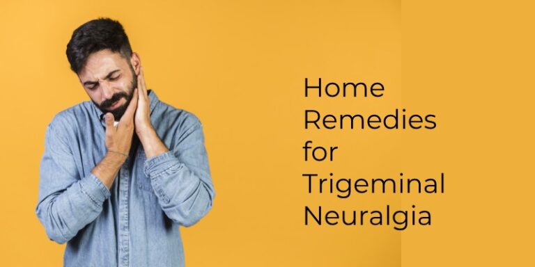 Home Remedies for Trigeminal Neuralgia: Natural Relief
